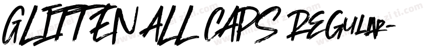GLITTEN ALL CAPS Regular字体转换